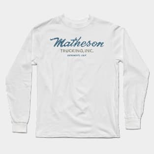 Matheson Trucking Sacramento 1962 Long Sleeve T-Shirt